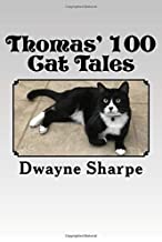 Dwayne's Thomas 100 Cat Tales Book Cover