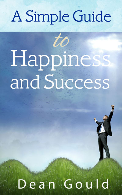 A Simple Guide to Happiness and Success